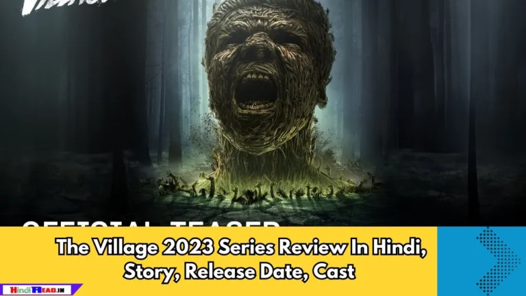 The Village 2023 Series Review In Hindi