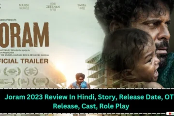 Joram 2023 Movie Review In Hindi